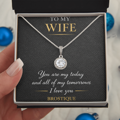 To My Wife – You Are My Today & All My Tomorrows Necklace