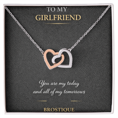 To My Girlfriend – You Are My Today & All My Tomorrows