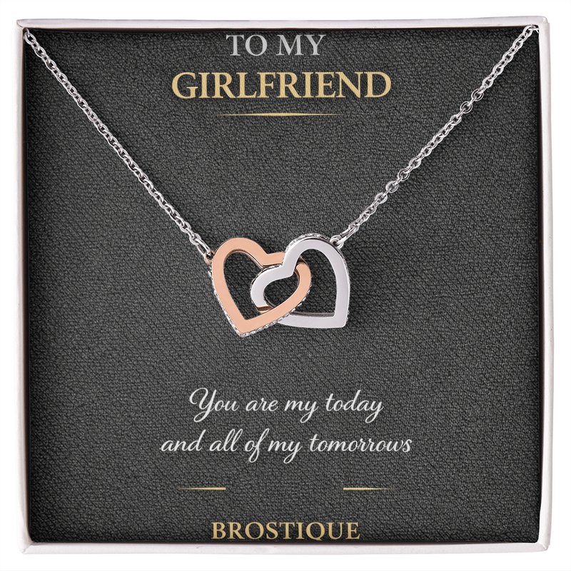 To My Girlfriend – You Are My Today & All My Tomorrows